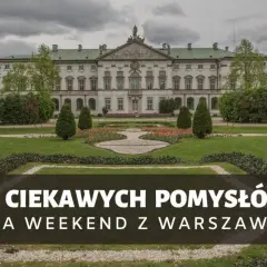 Pałac w Łazienkach Królewskich, idealne miejsce na weekend z Warszawy. 12 pomysłów na wycieczkę.