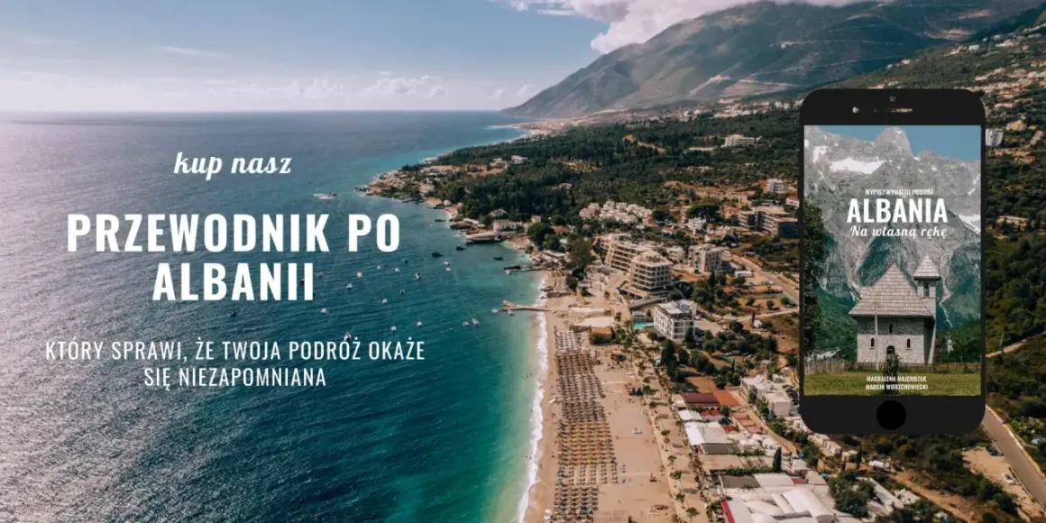 Piękna linia brzegowa Albanii, idealna na podróż. Przewodnik po Albanii, który sprawi, że Twoja podróż będzie niezapomniana.