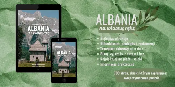 Przewodnik "Albania na własną rękę" na ekranach tabletu i telefonu. Zawiera informacje o atrakcjach, noclegach, transporcie i planach wyjazdów.