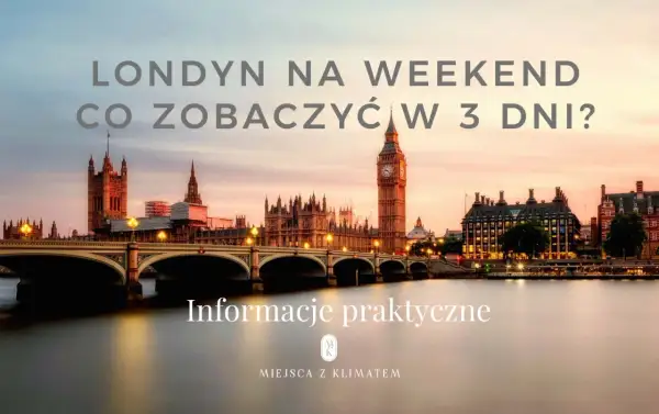 Londyn na weekend: ile pieniędzy na 3 dni w Londynie? Widok na Houses of Parliament i Big Ben o zachodzie słońca.